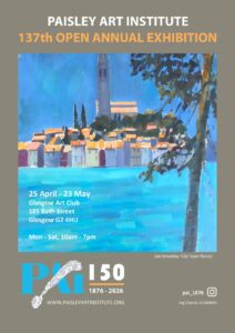 137th Paisley Art Institute Annual Open Exhibition